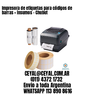 Impresora de etiquetas para códigos de barras + insumos – Chubut