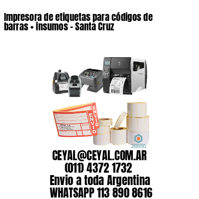 Impresora de etiquetas para códigos de barras + insumos – Santa Cruz