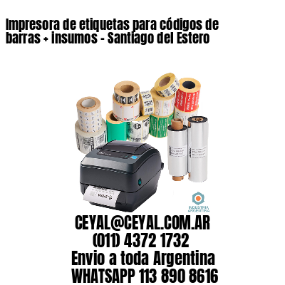 Impresora de etiquetas para códigos de barras + insumos – Santiago del Estero