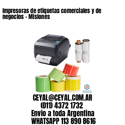 Impresoras de etiquetas comerciales y de negocios – Misiones