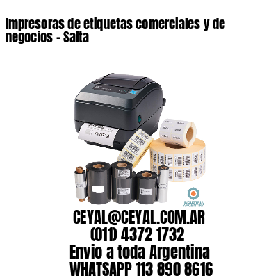 Impresoras de etiquetas comerciales y de negocios – Salta