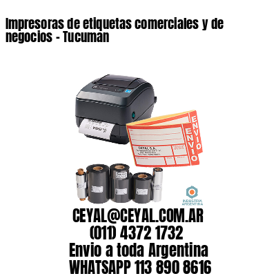 Impresoras de etiquetas comerciales y de negocios – Tucuman