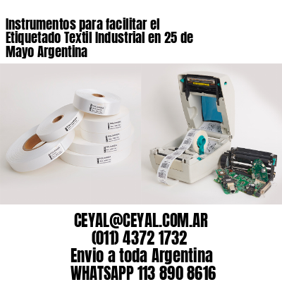 Instrumentos para facilitar el Etiquetado Textil Industrial en 25 de Mayo Argentina