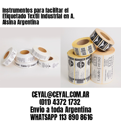 Instrumentos para facilitar el Etiquetado Textil Industrial en A. Alsina Argentina