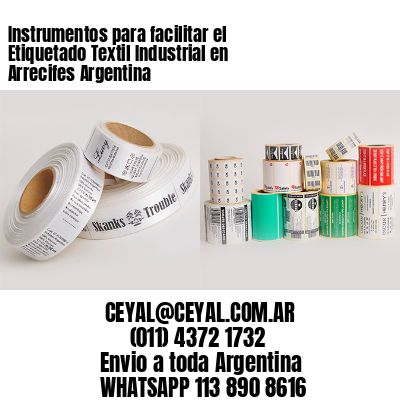 Instrumentos para facilitar el Etiquetado Textil Industrial en Arrecifes Argentina