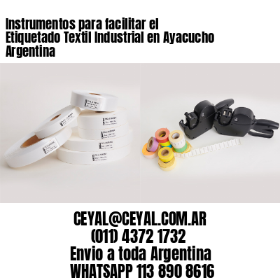 Instrumentos para facilitar el Etiquetado Textil Industrial en Ayacucho Argentina