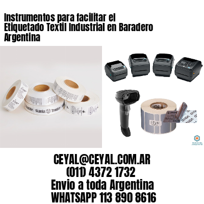 Instrumentos para facilitar el Etiquetado Textil Industrial en Baradero Argentina