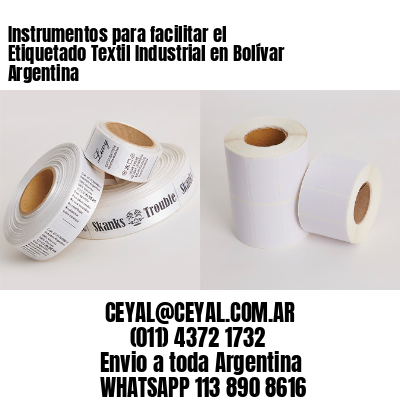 Instrumentos para facilitar el Etiquetado Textil Industrial en Bolívar Argentina