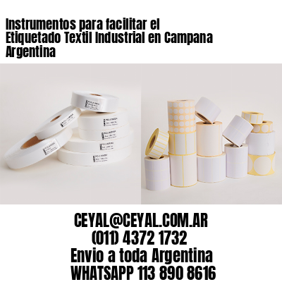 Instrumentos para facilitar el Etiquetado Textil Industrial en Campana Argentina