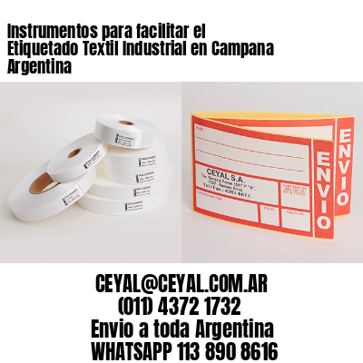 Instrumentos para facilitar el Etiquetado Textil Industrial en Campana Argentina
