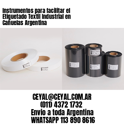 Instrumentos para facilitar el Etiquetado Textil Industrial en Cañuelas Argentina