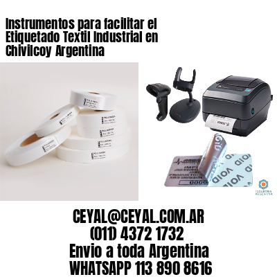 Instrumentos para facilitar el Etiquetado Textil Industrial en Chivilcoy Argentina