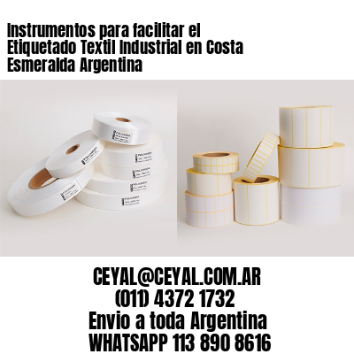 Instrumentos para facilitar el Etiquetado Textil Industrial en Costa Esmeralda Argentina