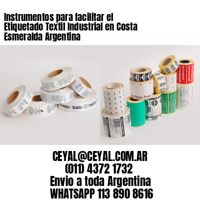 Instrumentos para facilitar el Etiquetado Textil Industrial en Costa Esmeralda Argentina