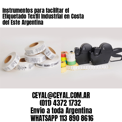 Instrumentos para facilitar el Etiquetado Textil Industrial en Costa del Este Argentina