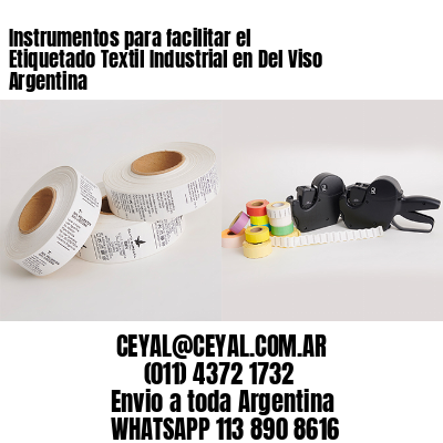 Instrumentos para facilitar el Etiquetado Textil Industrial en Del Viso Argentina