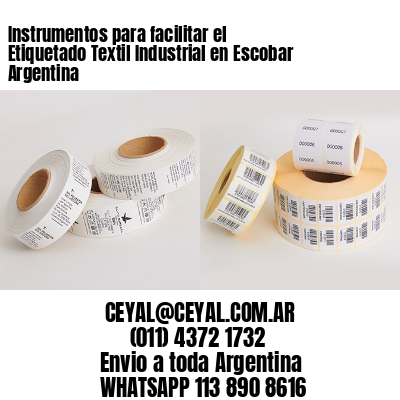 Instrumentos para facilitar el Etiquetado Textil Industrial en Escobar Argentina