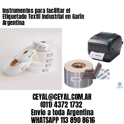 Instrumentos para facilitar el Etiquetado Textil Industrial en Garín Argentina
