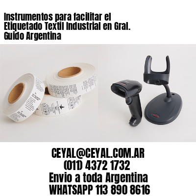 Instrumentos para facilitar el Etiquetado Textil Industrial en Gral. Guido Argentina