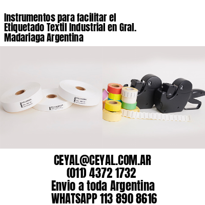Instrumentos para facilitar el Etiquetado Textil Industrial en Gral. Madariaga Argentina