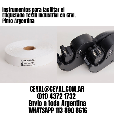 Instrumentos para facilitar el Etiquetado Textil Industrial en Gral. Pinto Argentina