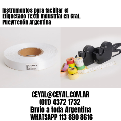 Instrumentos para facilitar el Etiquetado Textil Industrial en Gral. Pueyrredón Argentina