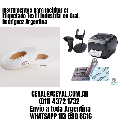 Instrumentos para facilitar el Etiquetado Textil Industrial en Gral. Rodríguez Argentina