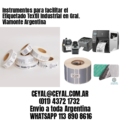 Instrumentos para facilitar el Etiquetado Textil Industrial en Gral. Viamonte Argentina