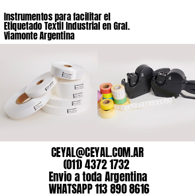Instrumentos para facilitar el Etiquetado Textil Industrial en Gral. Viamonte Argentina