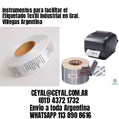Instrumentos para facilitar el Etiquetado Textil Industrial en Gral. Villegas Argentina