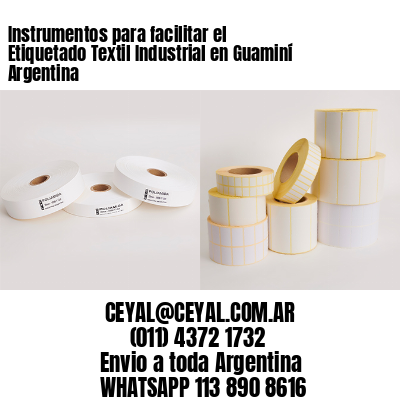 Instrumentos para facilitar el Etiquetado Textil Industrial en Guaminí Argentina