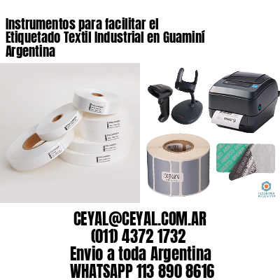 Instrumentos para facilitar el Etiquetado Textil Industrial en Guaminí Argentina