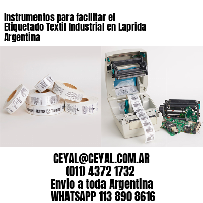 Instrumentos para facilitar el Etiquetado Textil Industrial en Laprida Argentina