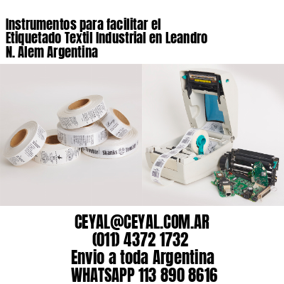 Instrumentos para facilitar el Etiquetado Textil Industrial en Leandro N. Alem Argentina