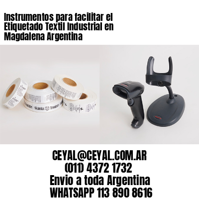 Instrumentos para facilitar el Etiquetado Textil Industrial en Magdalena Argentina