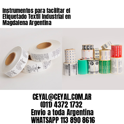 Instrumentos para facilitar el Etiquetado Textil Industrial en Magdalena Argentina