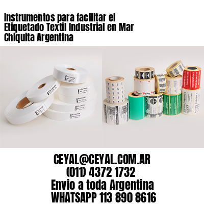 Instrumentos para facilitar el Etiquetado Textil Industrial en Mar Chiquita Argentina