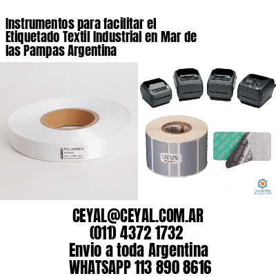 Instrumentos para facilitar el Etiquetado Textil Industrial en Mar de las Pampas Argentina