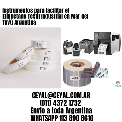 Instrumentos para facilitar el Etiquetado Textil Industrial en Mar del Tuyú Argentina