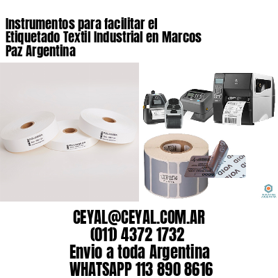 Instrumentos para facilitar el Etiquetado Textil Industrial en Marcos Paz Argentina