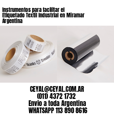 Instrumentos para facilitar el Etiquetado Textil Industrial en Miramar Argentina