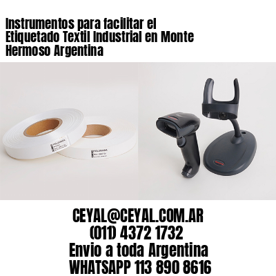 Instrumentos para facilitar el Etiquetado Textil Industrial en Monte Hermoso Argentina