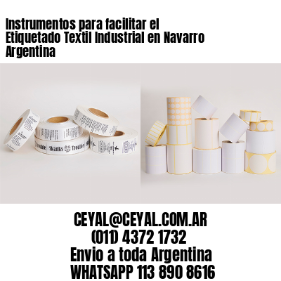 Instrumentos para facilitar el Etiquetado Textil Industrial en Navarro Argentina