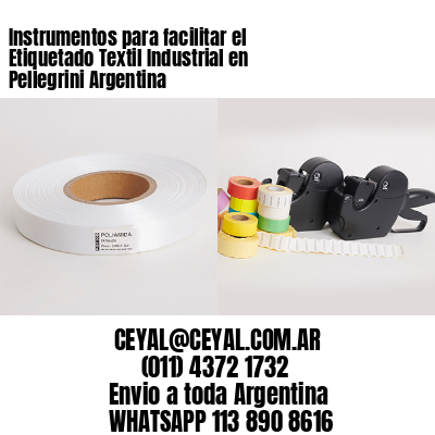 Instrumentos para facilitar el Etiquetado Textil Industrial en Pellegrini Argentina