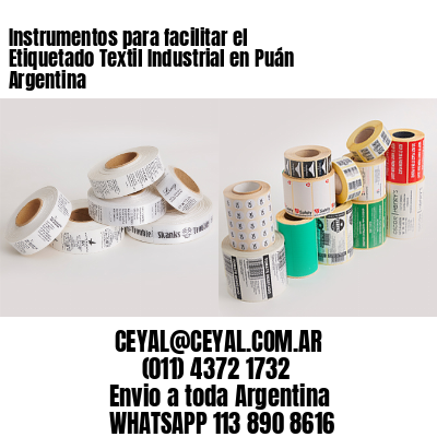 Instrumentos para facilitar el Etiquetado Textil Industrial en Puán Argentina
