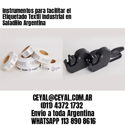 Instrumentos para facilitar el Etiquetado Textil Industrial en Saladillo Argentina
