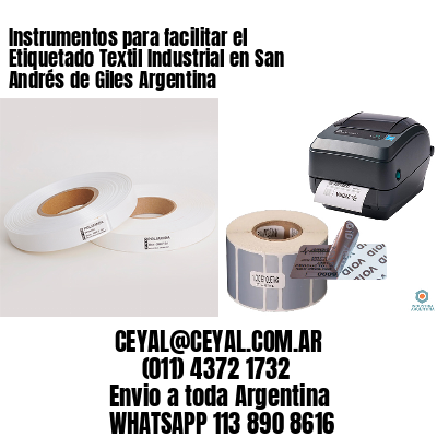 Instrumentos para facilitar el Etiquetado Textil Industrial en San Andrés de Giles Argentina