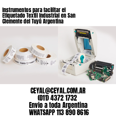 Instrumentos para facilitar el Etiquetado Textil Industrial en San Clemente del Tuyú Argentina