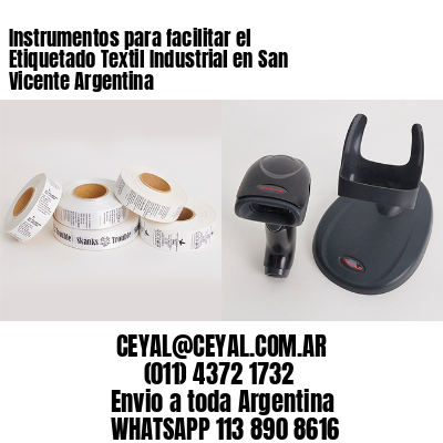 Instrumentos para facilitar el Etiquetado Textil Industrial en San Vicente Argentina