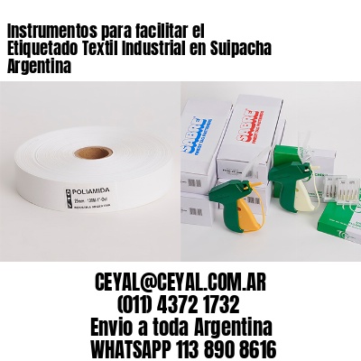 Instrumentos para facilitar el Etiquetado Textil Industrial en Suipacha Argentina